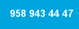 958 943 44 47 958 943 44 47
